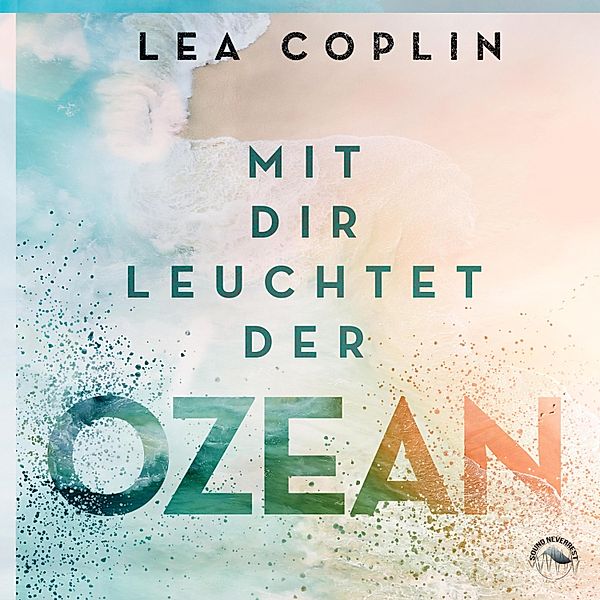 Mit Dir leuchtet der Ozean, Lea Coplin