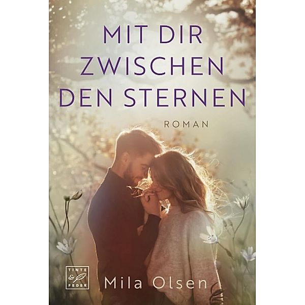 Mit dir zwischen den Sternen, Mila Olsen