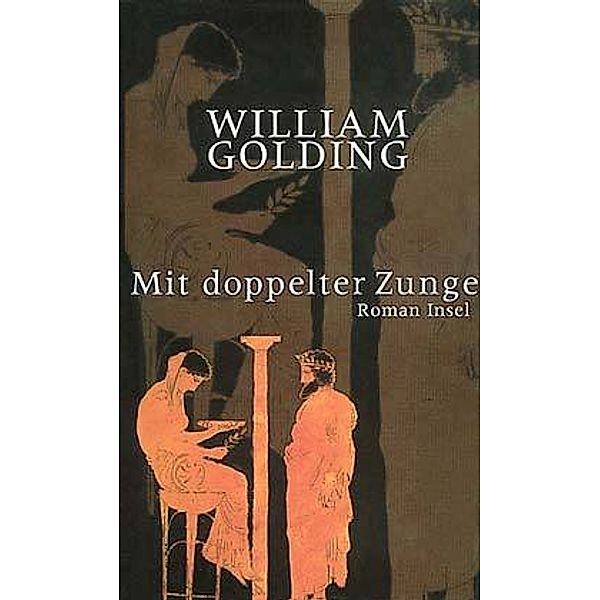 Mit doppelter Zunge, William Golding