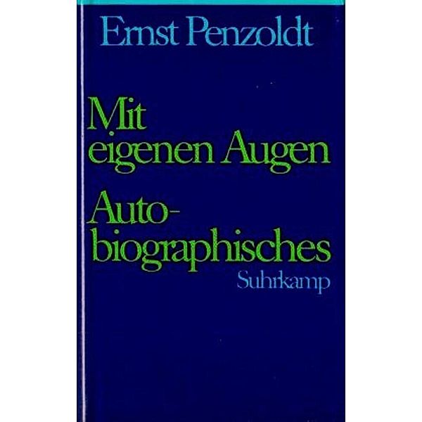 Mit eigenen Augen, Ernst Penzoldt