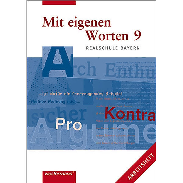 Mit eigenen Worten / Mit eigenen Worten - Sprachbuch für bayerische Realschulen Ausgabe 2001