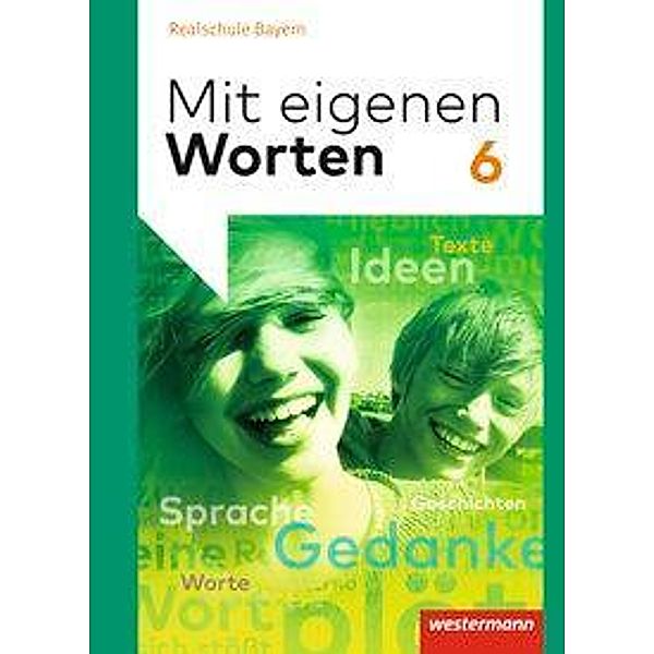 Mit eigenen Worten - Sprachbuch für bayerische Realschulen Ausgabe 2016, m. 1 Buch, m. 1 Online-Zugang