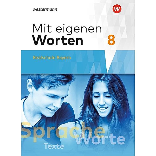 Mit eigenen Worten - Sprachbuch für bayerische Realschulen Ausgabe 2016, m. 1 Buch, m. 1 Online-Zugang