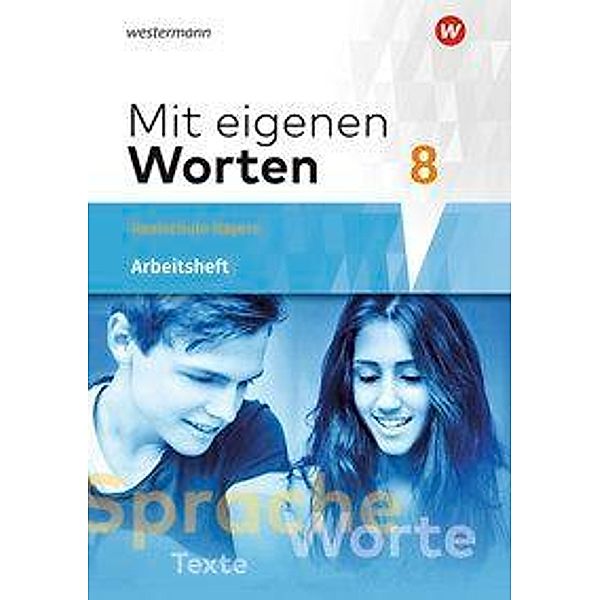 Mit eigenen Worten - Sprachbuch für bayerische Realschulen Ausgabe 2016, m. 1 Buch, m. 1 Online-Zugang