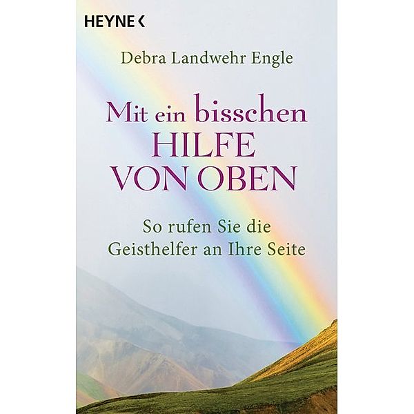 Mit ein bisschen Hilfe von oben, Debra Landwehr Engle