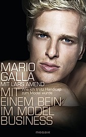 Mit einem Bein im Modelbusiness - eBook - Lars Amend, Mario Galla,