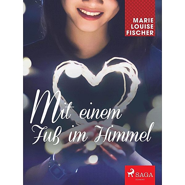 Mit einem Fuß im Himmel, MARIE LOUISE FISCHER