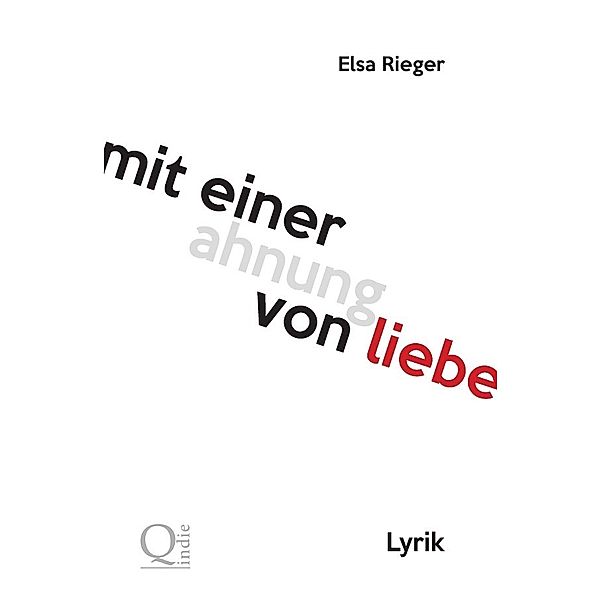 mit einer ahnung von liebe, Elsa Rieger