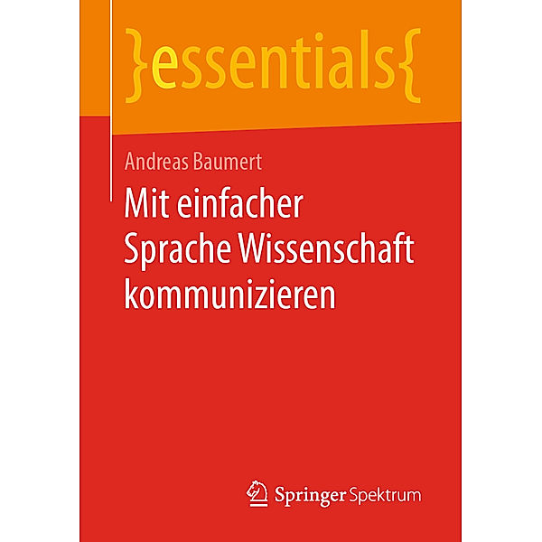 Mit einfacher Sprache Wissenschaft kommunizieren, Andreas Baumert