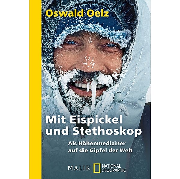 Mit Eispickel und Stethoskop, Oswald Oelz