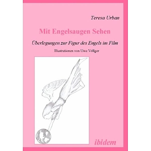 Mit Engelsaugen Sehen, Teresa Urban