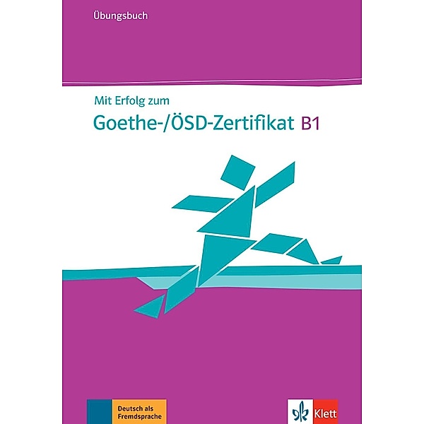 Mit Erfolg zum Goethe-/ÖSD-Zertifikat B1, m. Audio-CD
