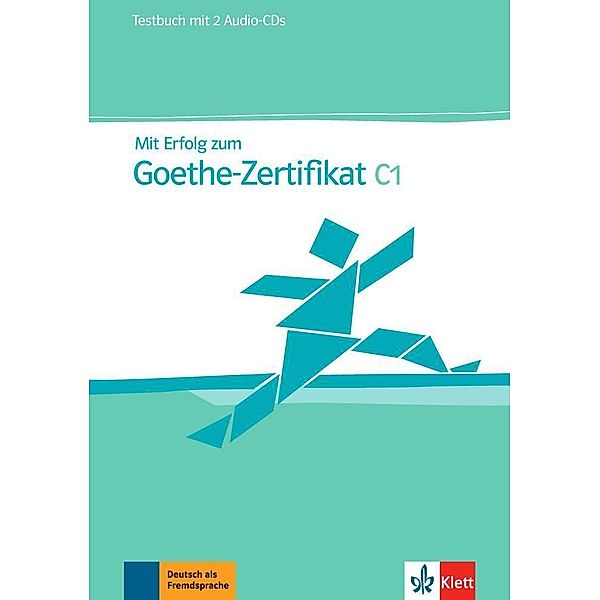 Mit Erfolg zum Goethe-Zertifikat C1: Testbuch, m. 2 Audio-CDs, Hans-Jürgen Hantschel, Paul Krieger