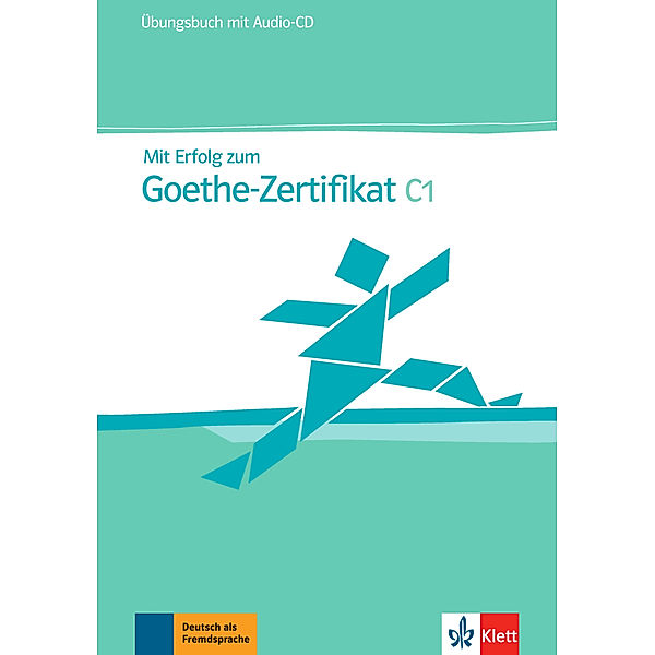 Mit Erfolg zum Goethe-Zertifikat C1: Übungsbuch, m. Audio-CD