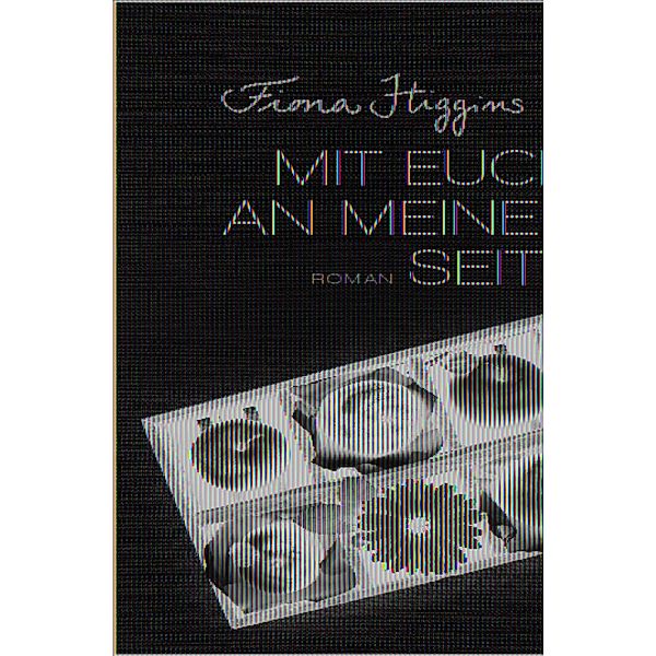 Mit euch an meiner Seite, Fiona Higgins