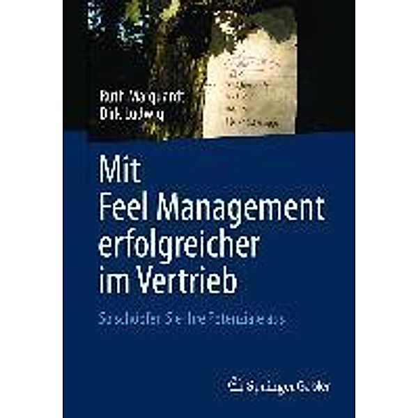 Mit Feel Management erfolgreicher im Vertrieb, Ruth Marquardt, Dirk Ludwig