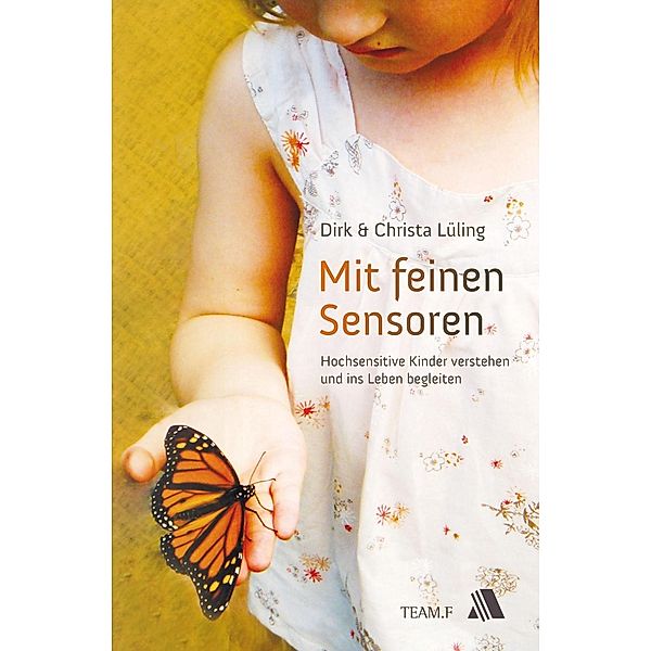 Mit feinen Sensoren, Dirk Lüling, Christa Lüling