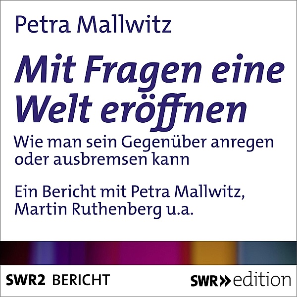 Mit Fragen die Welt eröffnen, Petra Mallwitz