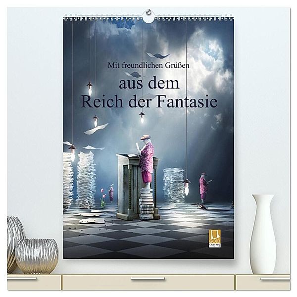 Mit freundlichen Grüssen aus dem Reich der Fantasie (hochwertiger Premium Wandkalender 2024 DIN A2 hoch), Kunstdruck in Hochglanz, Brigitte Kuckenberg-Wagner