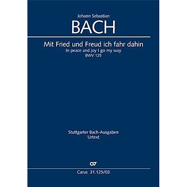 Mit Fried und Freud fahr ich dahin (Klavierauszug), Johann Sebastian Bach