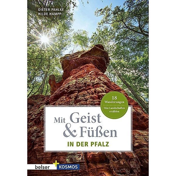 Mit Geist & Füßen. In der Pfalz, Dieter Pahlke, Hilde Hampp
