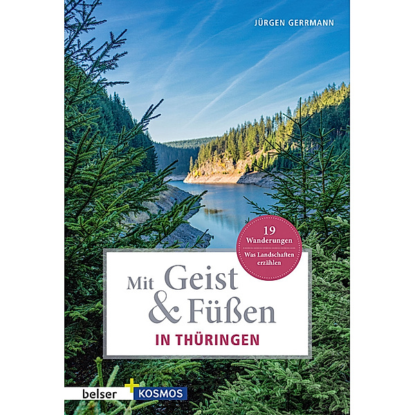 Mit Geist und Füßen / Mit Geist & Füßen. In Thüringen, Jürgen Gerrmann