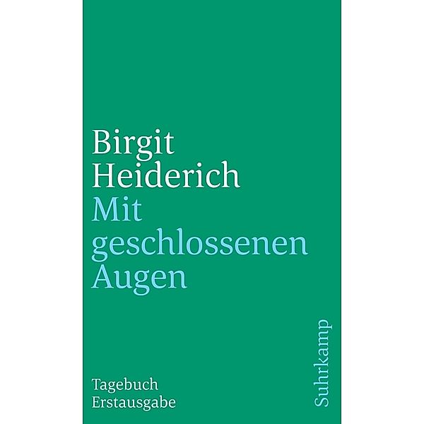 Mit geschlossenen Augen, Birgit Heiderich