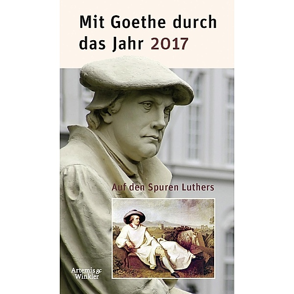 Mit Goethe durch das Jahr 2017, Johann Wolfgang von Goethe