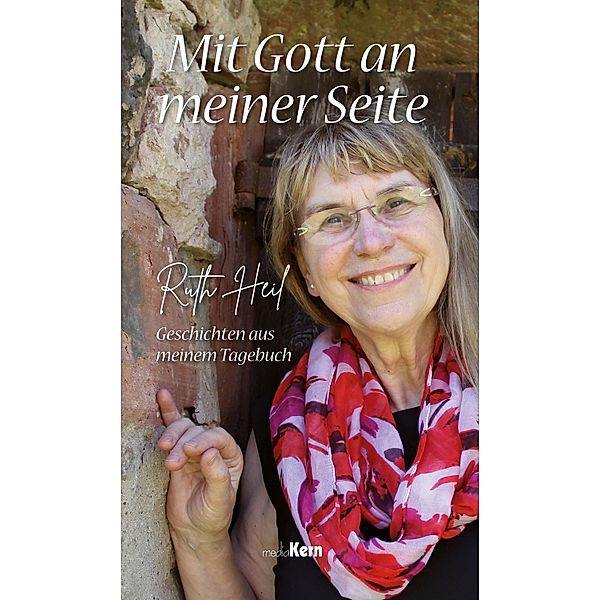 Mit Gott an meiner Seite, Ruth Heil