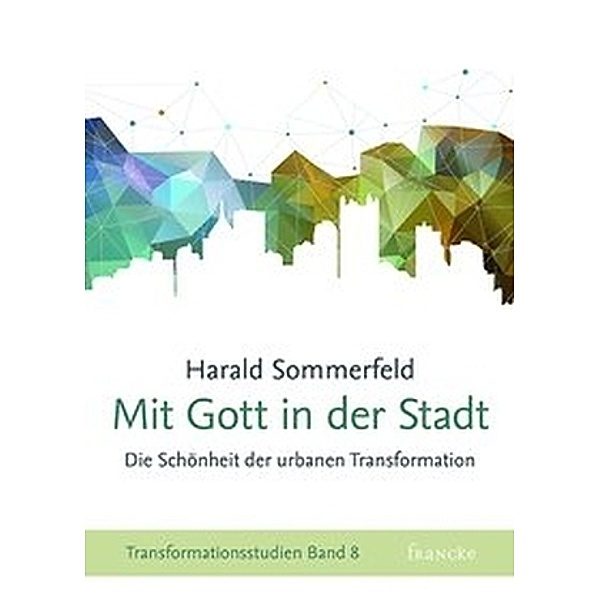 Mit Gott in der Stadt, Harald Sommerfeld