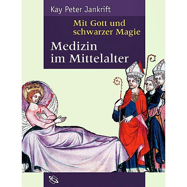 Mit Gott und schwarzer Magie, Kay Peter Jankrift