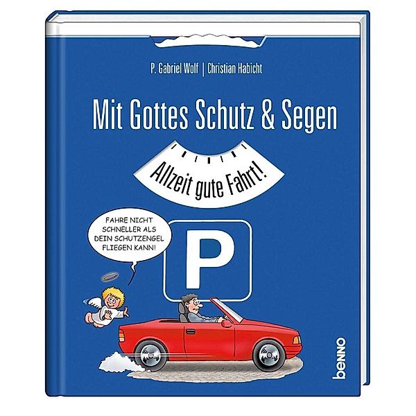 Mit Gottes Schutz & Segen, Pater Gabriel Wolf