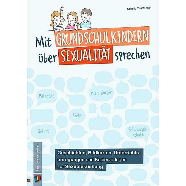 Mit Grundschulkindern über Sexualität sprechen, Camilla Faerch Christensen