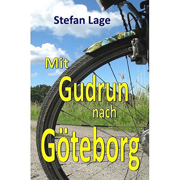 Mit Gudrun nach Göteborg, Stefan Lage