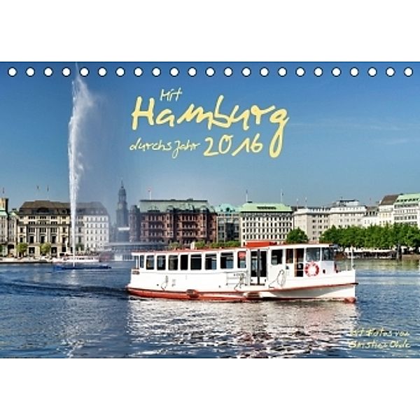 Mit Hamburg durchs Jahr 2016 (Tischkalender 2016 DIN A5 quer), Christian Ohde