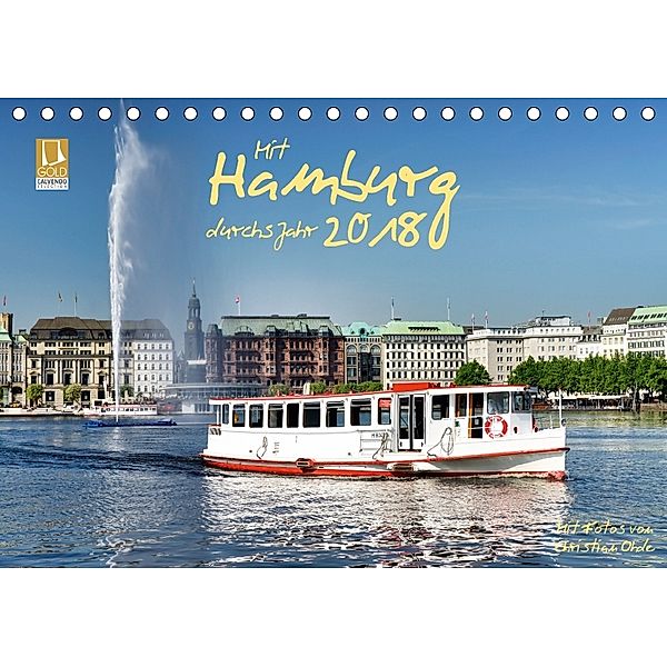 Mit Hamburg durchs Jahr 2018 (Tischkalender 2018 DIN A5 quer), Christian Ohde