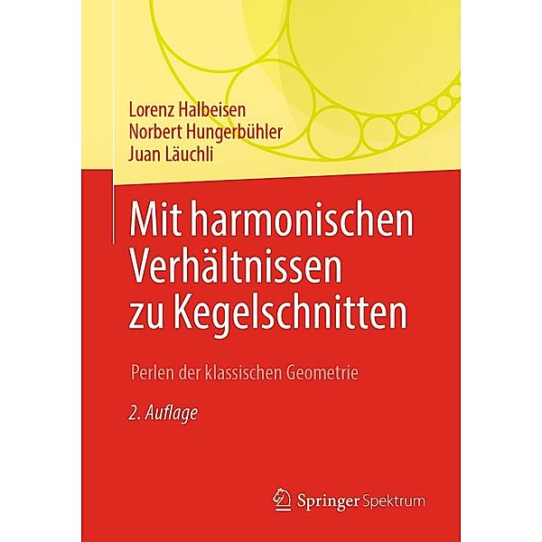 Mit harmonischen Verhältnissen zu Kegelschnitten, Lorenz Halbeisen, Norbert Hungerbühler, Juan Läuchli