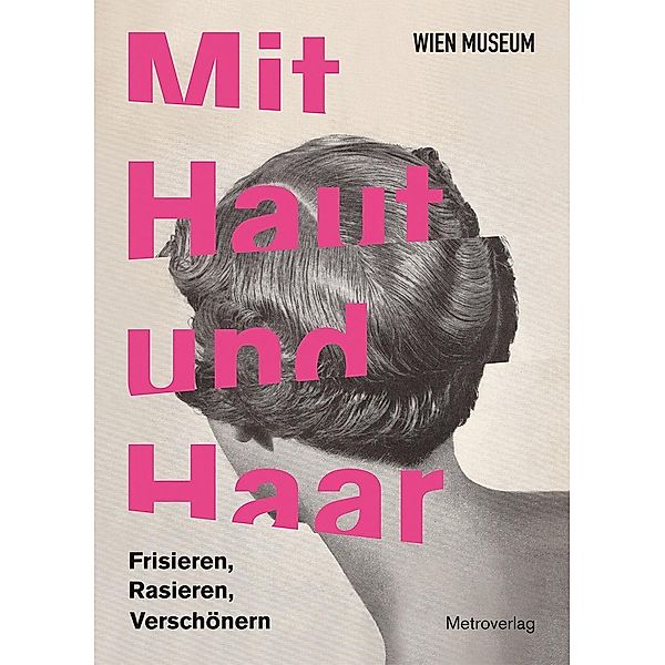 Mit Haut und Haar