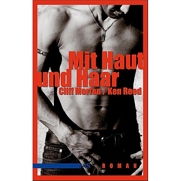 Mit Haut und Haar, Cliff Morten, Ken Reed