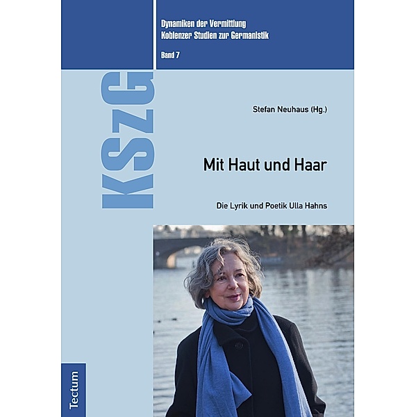Mit Haut und Haar / Dynamiken der Vermittlung: Koblenzer Studien zur Germanistik Bd.7