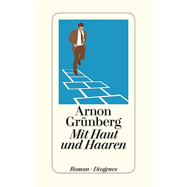 Mit Haut und Haaren, Arnon Grünberg