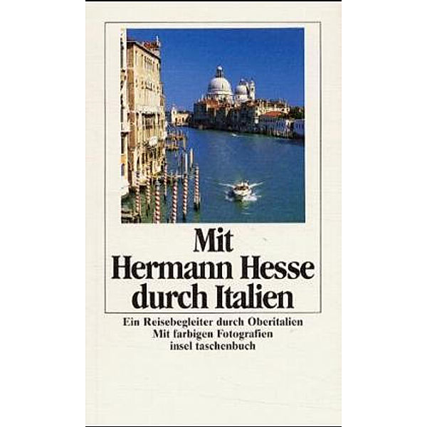 Mit Hermann Hesse durch Italien, Hermann Hesse