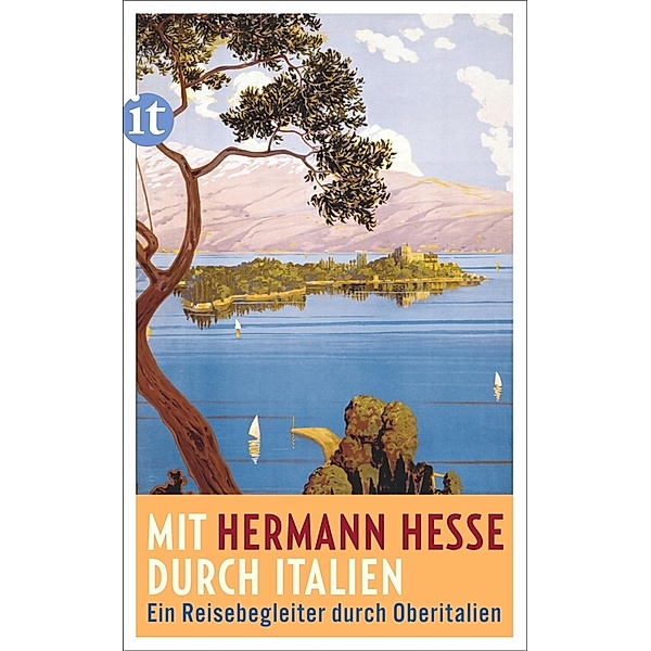 Mit Hermann Hesse durch Italien, Hermann Hesse