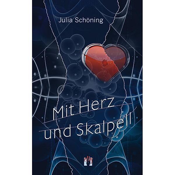 Mit Herz und Skalpell, Julia Schöning