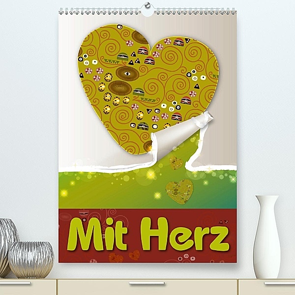 Mit HerzAT-Version (Premium, hochwertiger DIN A2 Wandkalender 2020, Kunstdruck in Hochglanz), Iboneby Joy