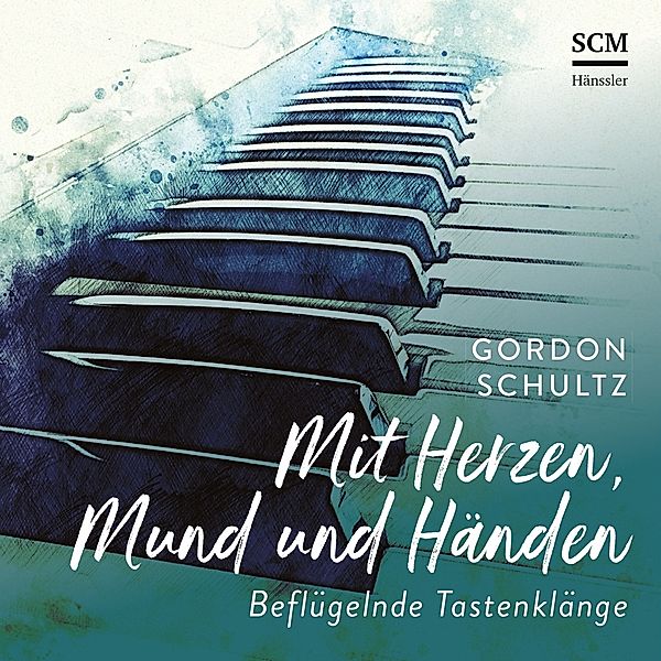 Mit Herzen,Mund Und Händen, Gordon Schultz