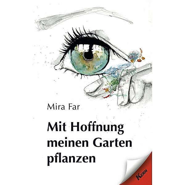 Mit Hoffnung meinen Garten pflanzen, Mira Far