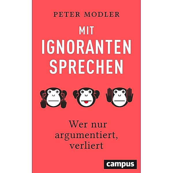 Mit Ignoranten sprechen, Peter Modler