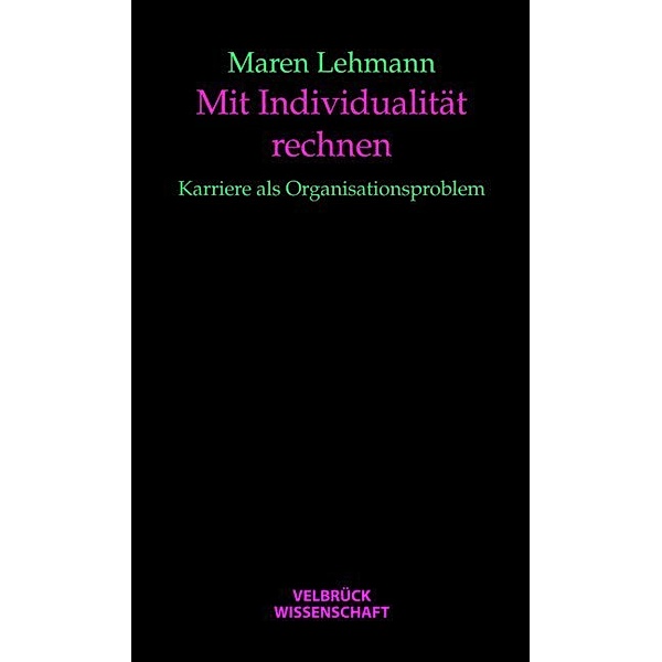 Mit Individualität rechnen, Maren Lehmann