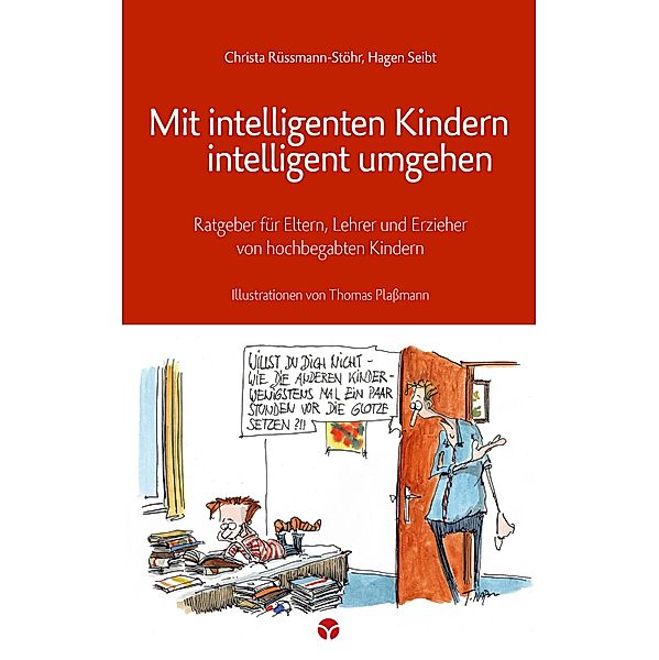 Mit intelligenten Kindern intelligent umgehen, Christa Rüssmann-Stöhr, Hagen Seibt